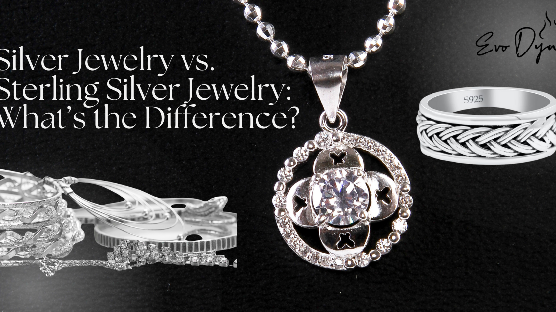 Silver Jewelry vs. Sterling Silver Jewelry: What’s the Difference?