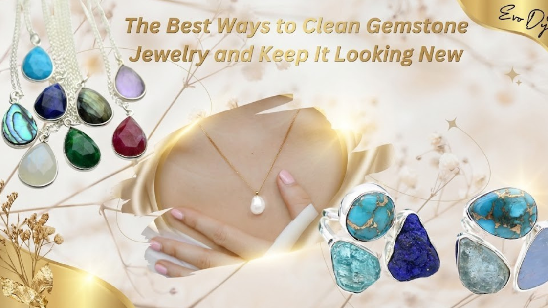 The Best Ways to Clean Gemstone Jewelry and Keep It Looking New