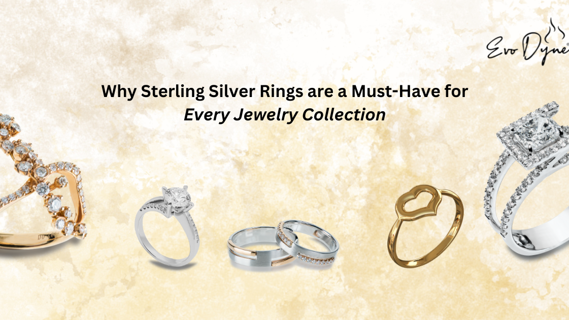 Why Sterling Silver Rings are a Must-Have for Every Jewelry Collection