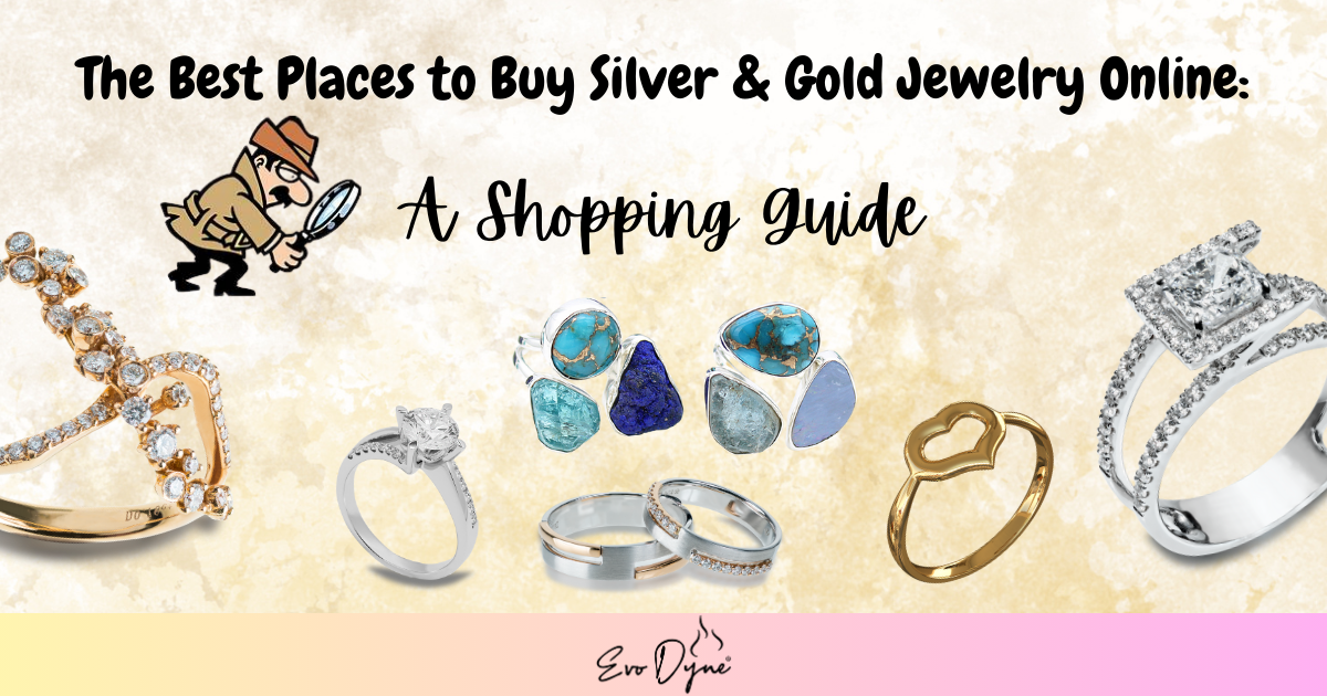 The Best Places to Buy Silver & Gold Jewelry Online: A Shopping Guide
