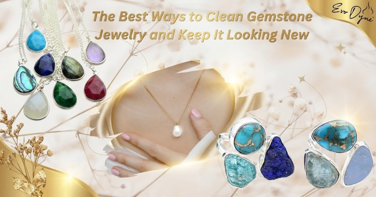 The Best Ways to Clean Gemstone Jewelry and Keep It Looking New