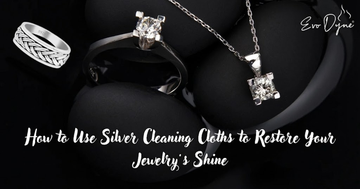 How to Use Silver Cleaning Cloths to Restore Your Jewelry’s Shine
